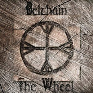 Belthain - The Wheel